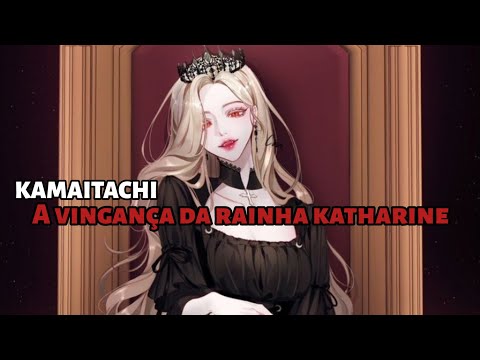 A Vingança Da Rainha Katarine - k a m a i t a c…