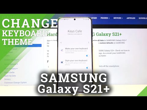 How to Install Keys Cafe on Samsung Galaxy S21+ - Switch Samsung Keyboard Theme - Install New Theme