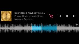 People Underground & Sharon Williams - Don't Need Anybody Else (Benji's Rhythmized Mix)(05.08.22)