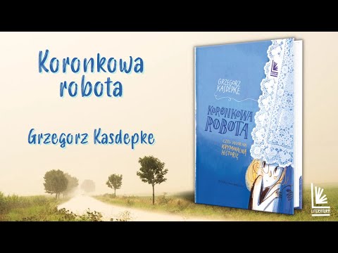 Koronkowa robota | Grzegorz Kasdepke