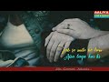 Tum Bin Naa Hum Jeesakenge ️ ️ ️ ️ ️ ️ ️ ️ ️ ️ WhatsApp Status