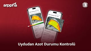 Cep Telefonunuzdan Tarlanızın Azot Durumunu Nasıl Kontrol Edersiniz?