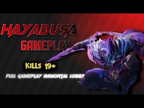 19 Kills + IMMORTAL LOBBY!! Hayabusa Shadow Of Obscurity!! - Build Top 1 Global Hayabusa ~ MLBB