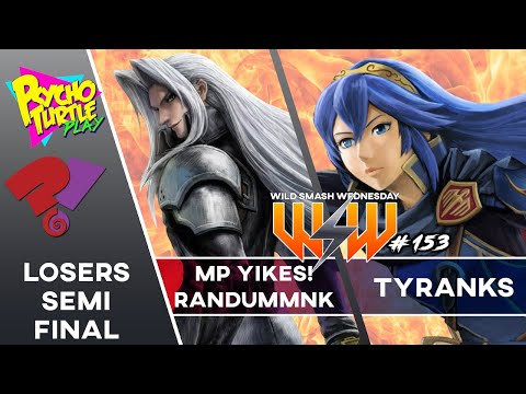 Wild Smash Wednesday #153 - MP/Yikes! | RandumMNK vs. Tyranks / Losers Semi-Final