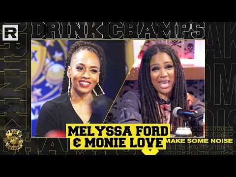 Melyssa Ford & Monie Love On Their Careers, The Game, Marriage Boot Camp & More | Drink Champs