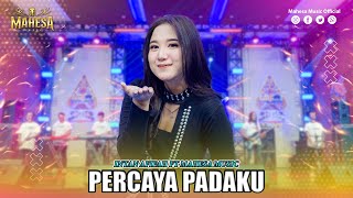 Download lagu INTAN AFIFAH - PERCAYA PADAKU I Mahesa Music mp3