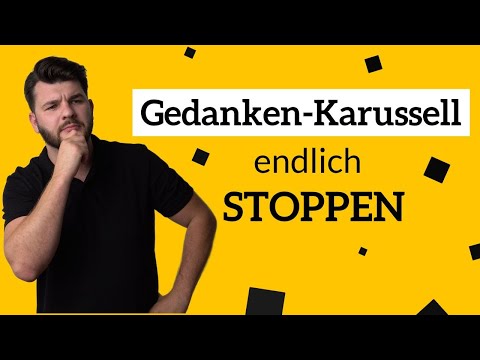 Wie du das Gedanken-Karussell endlich anhältst. Das hilft wirklich bei Angst und Panik