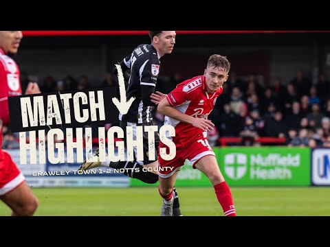 HIGHLIGHTS | Crawley Town v Notts County
