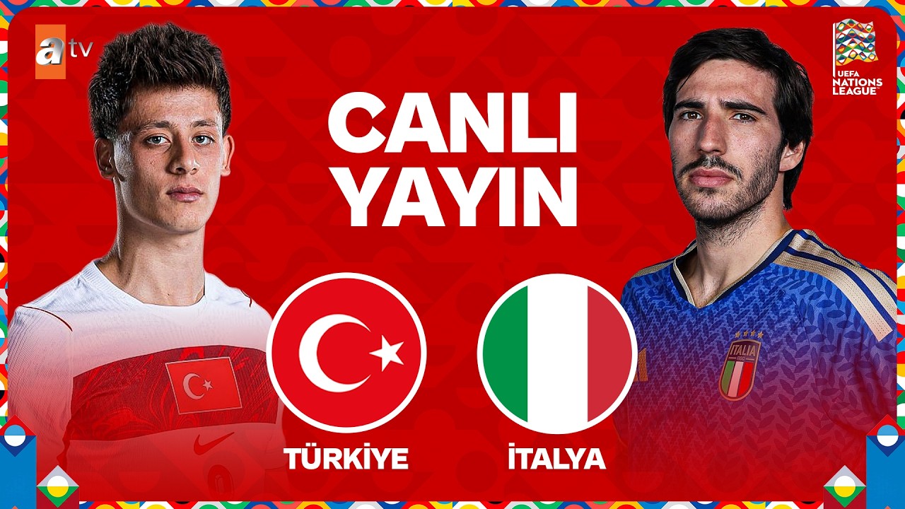 CANLI | Türkiye - İtalya | UEFA Uluslar Ligi