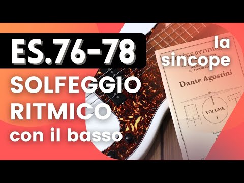 Dante Agostini Vol.I ES.76-78 - Solfeggio ritmico con il basso [La Sincope]