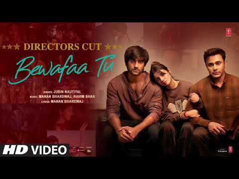 Bewafaa Tu (Full Video): Divya,Yash,Meezaan,Pearl |Manan |Jubin N |Rahim |Radhika,Vinay | Bhushan K
