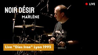 Noir Désir - Marlène (Live Officiel &quot;Dies Irae&quot; Lyon 1993)