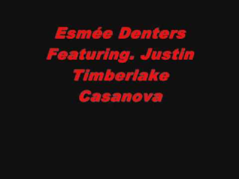 Esmée Denters Feat. Justin Timberlake - Casanova