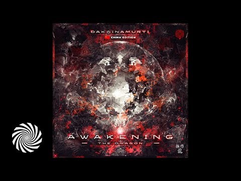 Daksinamurti - Awakening The Dragon [China Live Set Edition]