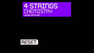 4 Strings - Chemistry (Quasi Bootleg)