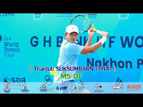 G H BANK ITF WORLD TENNIS TOUR 2025 1 MS QF - Thantub SUKSUMRARN THA vs Yuttana CHAROENPHON THA