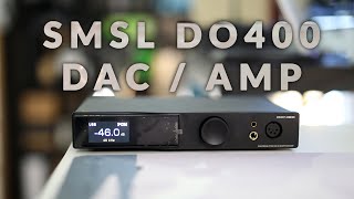 SMSL DO400 DAC AMP - Ultra Budget Desktop Performance