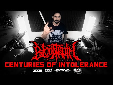 Bloodtruth - Centuries of Intolerance - Drums Playthrough