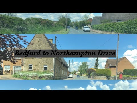 Drive With Me:Bedford to Northampton. Cottages, rapeseed and thatched-roof cottage