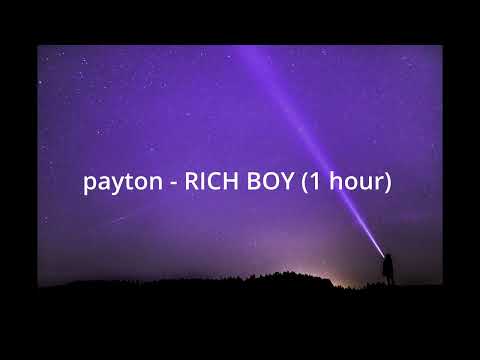 Rich boy - Payton (1 hour)