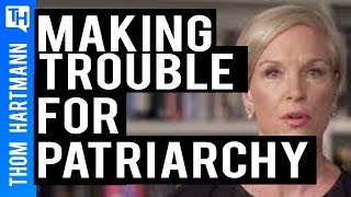 To End Patriarchy, You Have to Make Trouble (w/ Cecile Richards)