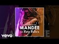 MANDEE - Superstar (Dirty Rush & Gregor Es Remix) ft. Maria Mathea
