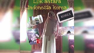 preview picture of video 'LDR antara Korea Indonesia '