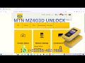MTN MZ403D Unlock 100 Permanently Done By SuccessTech