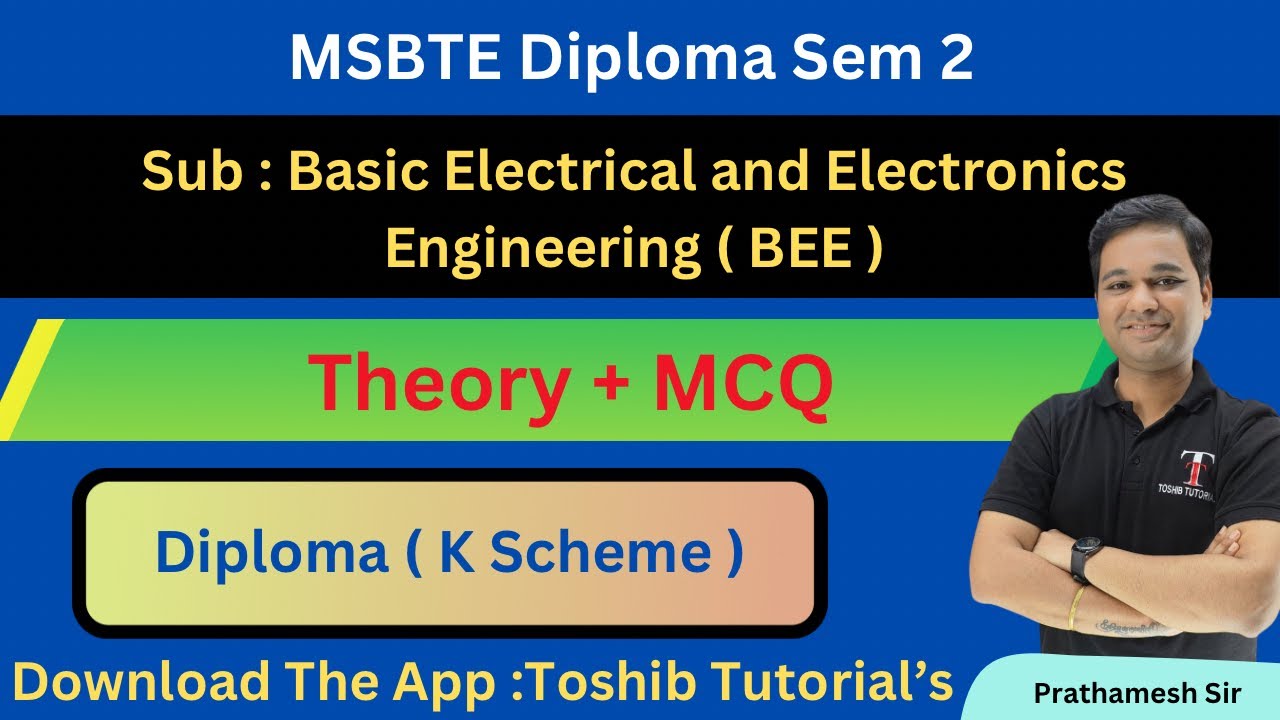 Basic Electrical & Electronics Engineering (BEE) | Sem 2 | K-Scheme | MSBTE | Toshib Tutorials