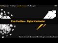 Flux Pavilion - Digital Controller [HQ + DOWNLOAD ...
