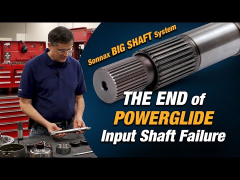 Eliminate Powerglide Input Shaft Failure with the Sonnax Big Shaft System