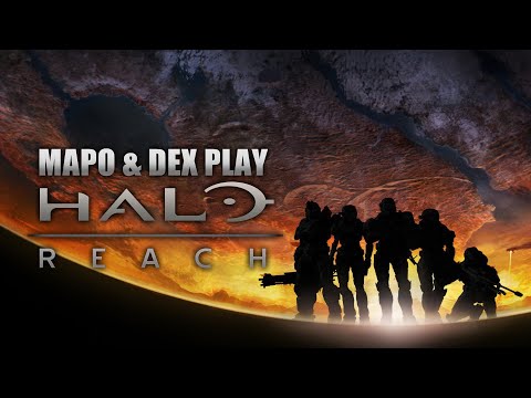 Mapo & Dex Play Halo Reach! Dex's First Playthrough | Co-op Campaign Marathon [Part 1]