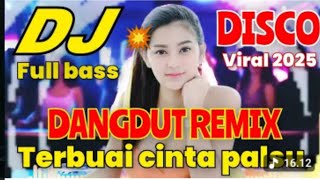 Download lagu TERBUAI CINTA ◇ DJ DANGDUT REMIX FULL BASS TERBARU 2025 mp3 Download lagu TERBUAI CINTA ◇ DJ DANGDUT REMIX FULL BASS TERBARU 2025 mp3