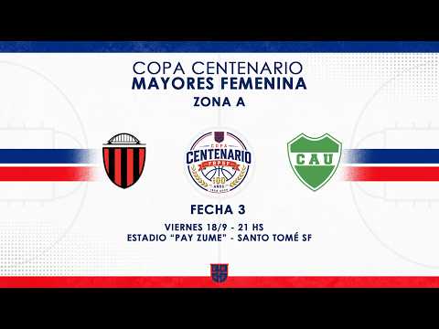 COPA CENTENARIO MAYORES Femenina | FECHA 3 | UNIÓN SANTO TOMÉ vs. UNIÓN SUNCHALES