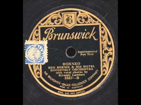 Borneo: Ben Bernie and His Orchestra