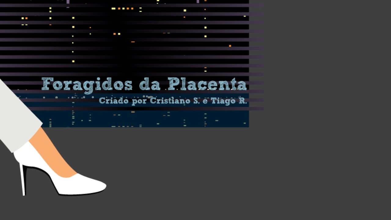 Foragidos da Placenta - Generico