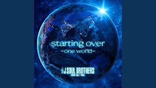 starting over ～one world～