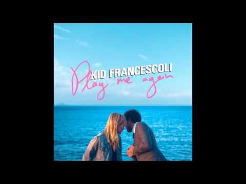 Kid Francescoli - From America