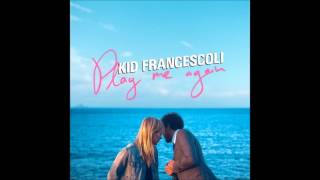 Kid Francescoli - From America