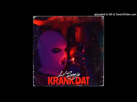 Lil Senju - Krank Dat (prod. Elvis Beatz)