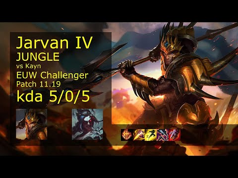 Jarvan IV vs Kayn Jungle - EUW Challenger 5/0/5 Patch 11.19 Gameplay