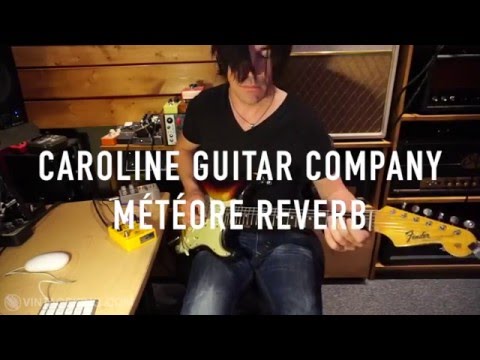 Caroline Guitar Co. Météore Reverb, demo by Pete Thorn/Vintage King