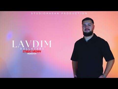 LAVDIM - DALLAVERE (Official Video) StudioHasan