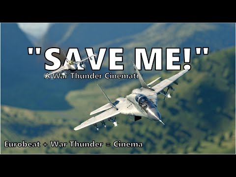 "Save Me!" | An Unofficial War Thunder Cinematic | 4K