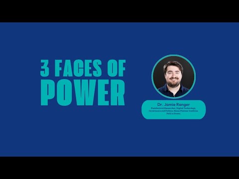 The Three Faces of Power