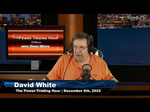 December 6th, Power Trading Hour on TFNN - 2022