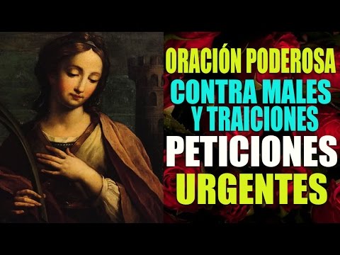 Oración Poderosa a Santa Bárbara para un imposible Y contra Injusticias, Maldades y Traiciones