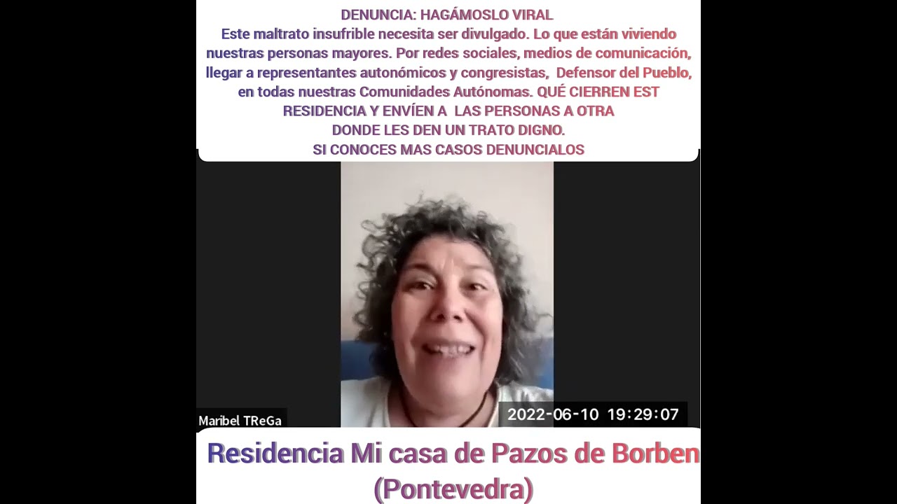 Denuncia Residencia Mi casa de Pazos de Borben(Pontevedra)