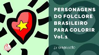 Imagens De Personagens Do Folclore Brasileiro Para Colorir