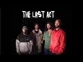 Souls Of Mischief Adrian Younge The Last Act There Is Only Now